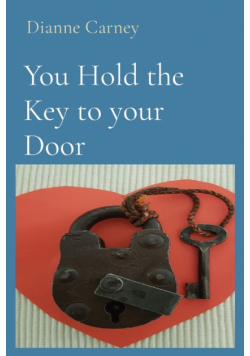 You Hold the Key to your Door
