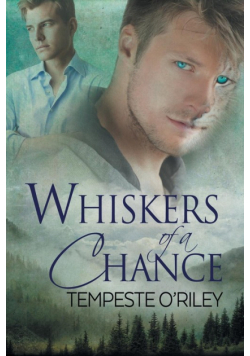 Whiskers of a Chance