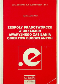 Zespoły prądotwórcze w układach awaryjnego zasilania