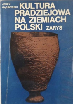 Kultura pradziejowa na ziemiach Polski