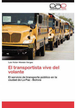 El transportista vive del volante