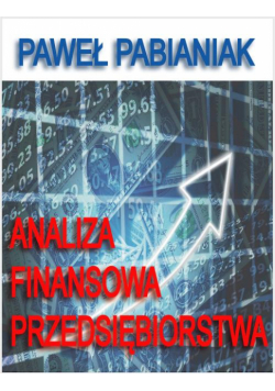 Analiza Finansowa Przedsiębiorstwa