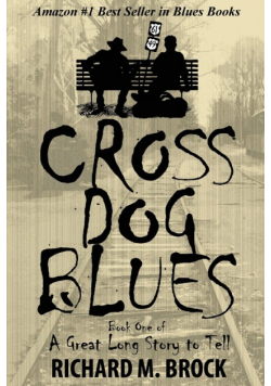 Cross Dog Blues