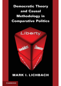 Democratic Theory and Causal Methodology in Comparative Politics