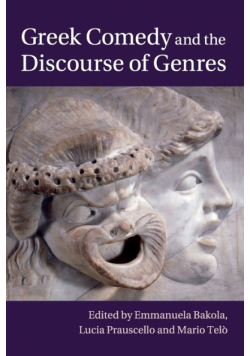 Greek Comedy and the Discourse of Genres