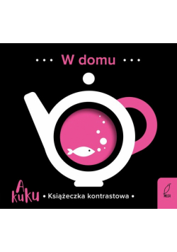 A kuku Książeczki kontrastowe W domu