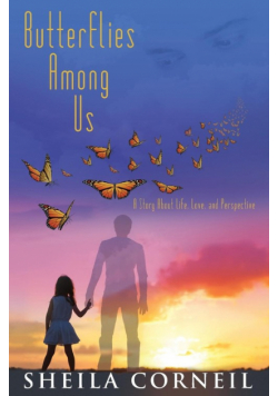 Butterflies Among Us