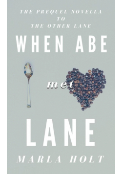 When Abe Met Lane