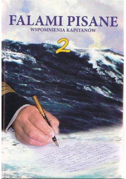 Falami pisane wspomnienia kapitanów 2