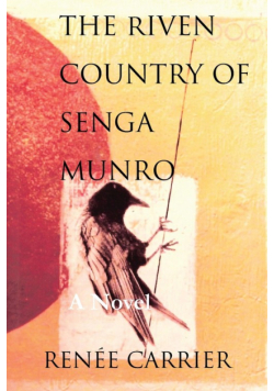 The Riven Country Of Senga Munro