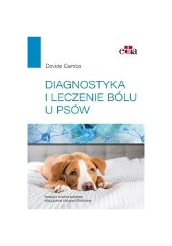 Diagnostyka i leczenia bólu u psów