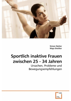 Sportlich inaktive Frauen zwischen 25 -             34 Jahren