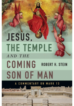 Jesus, the Temple and the Coming Son of Man