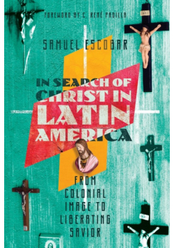 In Search of Christ in Latin America