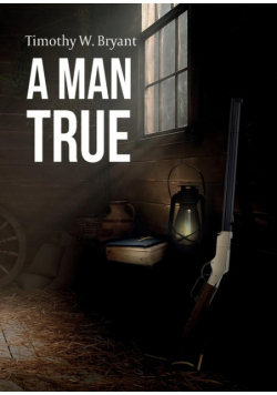 A Man True