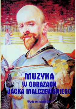 Muzyka w obrazach Jacka Malczewskiego z CD