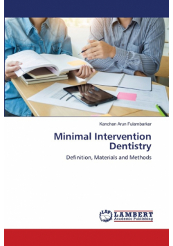 Minimal Intervention Dentistry
