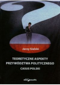 Teoretyczne aspekty przywództwa