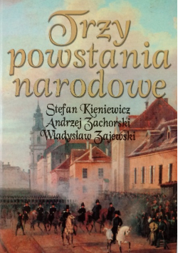 Trzy powstania narodowe