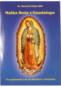 Matka Boża z Guadalupe