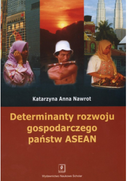 Determinanty rozwoju gospodarczego państw ASEAN