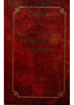 Benedyktyński Klasztor Świętego Krzyża na Łysej Górze reprint z 1873 r