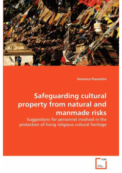 Safeguarding cultural property from natural and manmade risks