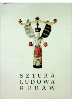 Sztuka ludowa Rudaw