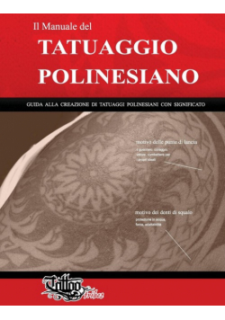 Il Manuale del TATUAGGIO POLINESIANO