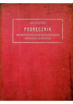 Podręcznik do mikroskopowego rozpoznawania surowców lekarskich 1926 r.