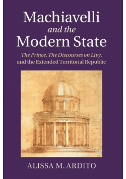 Machiavelli and the Modern State