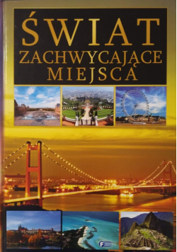 Świat zachwycające miejsca