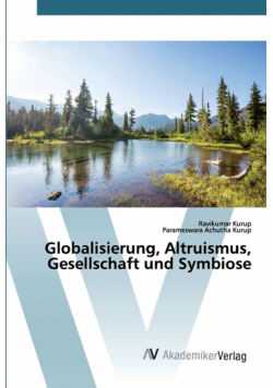 Globalisierung, Altruismus, Gesellschaft und Symbiose