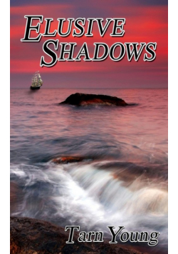 Elusive Shadows - Book Two of a Trilogy