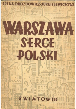 Warszawa serce Polski 1948 r.