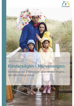 Kindersägen - Nervensegen