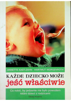 Każde dziecko może jeść właściwie
