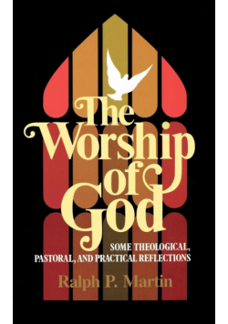 The Worship of God