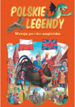 Polskie legendy wersja polsko - angielska