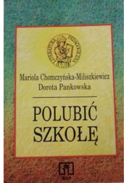 Polubić szkołę