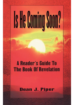 Is He Coming Soon?