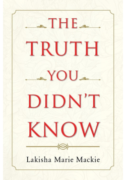 The Truth You Didn't Know