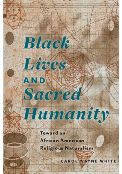 Black Lives and Sacred Humanity
