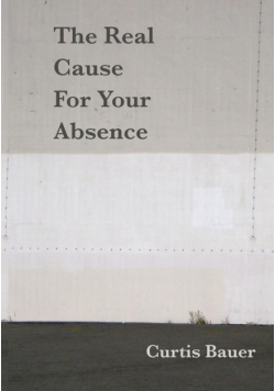 The Real Cause for Your Absence