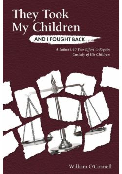 They Took My Children And I Fought Back