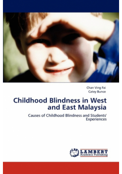Childhood Blindness in West and East Malaysia