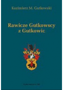 Rwicze gutkowscy z Gutkowic
