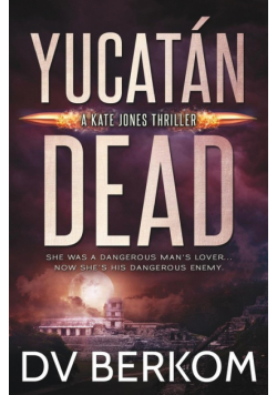 Yucatán Dead