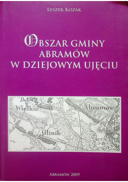 Obszar gminy Abramów w dziejowym ujęciu