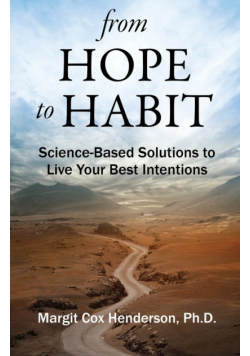 From Hope to Habit